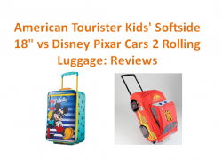 American Tourister Kids’ Softside 18″ Upright vs Disney Pixar Cars 2 Rolling Lightning McQueen Luggage: Reviews