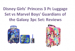 Disney Girls’ Princess 3 Pc Luggage Set vs Marvel Boys’ Guardians of the Galaxy 3pc Set: Reviews