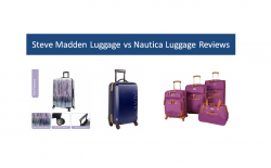 Lifestyle Luggage for the Air Ways or the High Seas: Steve Madden Luggage vs Nautica Luggage Reviews