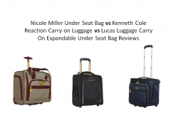 Nicole Miller Carry On Under Seat Bag vs Kenneth Cole Reaction Underseater Carry-on Luggage vs Lucas Luggage Carry On Expandable Wheeled Under Seat Bag: Reviews